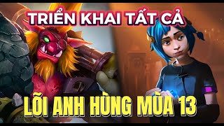 ĐTCL 13 : Cách chơi tất cả lõi anh hùng của mùa 13