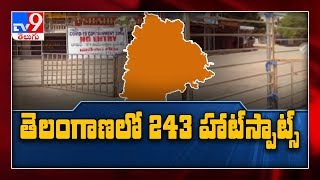 Telangana marks 243 hotspots to check virus spread - TV9