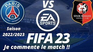 PSG VS Rennes 28ème journée de ligue 1 2022/2023 /FIFA 23 PS5