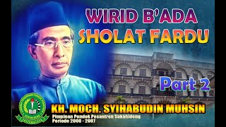 15 Wirid Setelah Sholat Fardu Part 2 - KH. Moch. Syihabudin Muhsin