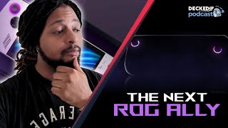 ROG ALLY X Is An Incremental or SUBSTANTIAL Upgrade? | DeckedUP Ep. 81