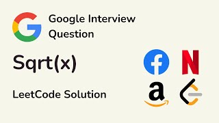 Sqrt(x) - Google Interview Questions - LeetCode 69 Solution - C++