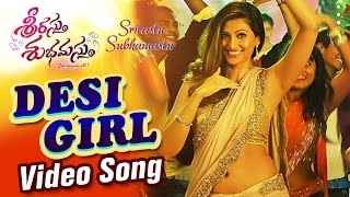 Desi Girl Video Song || Srirastu Subhamastu || Allu Sirish , Lavanya Tripathi, Parusuram , SS.Thaman