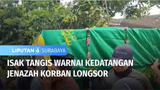 Korban Tanah Longsor Diwarnai Isak Tangis Keluarga | Liputan 6 Surabaya