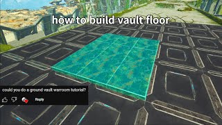 ark how to build vault floor