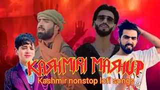 Kashmiri slowed songs|Maahi Amir|Ishfaq Kawa|Anu Anaf|Kashmiri lofi song