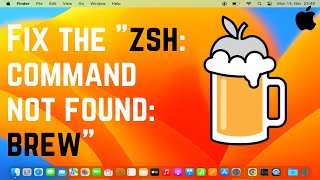 How To Fix “brew command not found” on Mac with zsh | How to fix Zsh: Command not found: Brew?