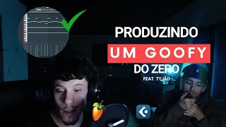 Produzindo um GOOFY do ZERO (feat. TYJÃO)