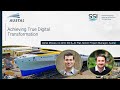 Achieving True Digital Transformation of the Shipyard | Austal + SSI | Shipbuilding Tech 4.0 2022