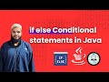 Java if else Conditional Statements Loop A Step by Step Guide for Beginners in Java Programming ICSE