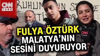 CNN Türk Malatya'nın Sesini Duyuruyor! Fulya Öztürk Malatya Sokaklarında Halka Mikrofon Uzattı