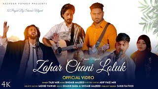 Zahar Chani loluk | Taju Mir | Shoaib Majeed | Mea cheo daame damaai | New Kashmiri song