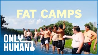 Fat Camps: From NY To A New Body! | Only Human