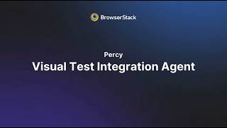 Visual Test Integration Agent | Percy