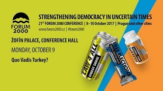 Quo Vadis Turkey? - 21st Forum 2000 Conference
