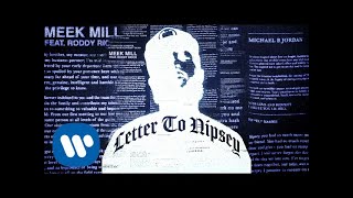 Meek Mill - Letter to Nipsey (feat. Roddy Ricch) [ Audio]