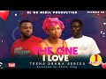 The one I love Series episode 01