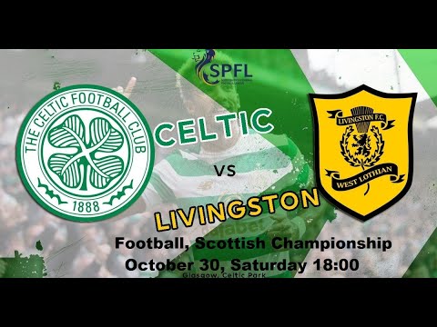 Celtic Vs Livingston - YouTube