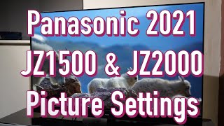 Panasonic JZ2000 \u0026 JZ1500 Best Picture Settings | SDR, HDR10 \u0026 Dolby Vision