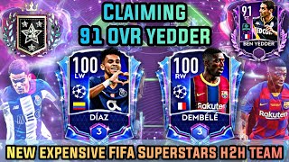 NEW EXPENSIVE FIFA SUPERSTARS H2H TEAM | CLAIMING 91 OVR YEDDER | TEAM UPGRADE | FIFA MOBILE 21