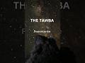 the tawba#shorts # viral#