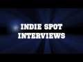 indie spot interviews commercials