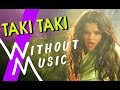 DJ SNAKE - Taki Taki ft. SELENA GOMEZ, OZUNA, CARDI B (#WITHOUTMUSIC Parody)