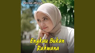 Engkau Bukan Rahwana