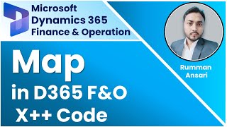 Map in D365 F&O - X++ Code
