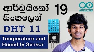 Sinhala Arduino Tutorial 19 - DHT11 Temperature and Humidity Sensor