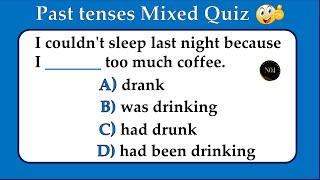 Past tenses Mixed Quiz | Past tenses test | Simple, Perfect, Continuous | No.1 Quality English