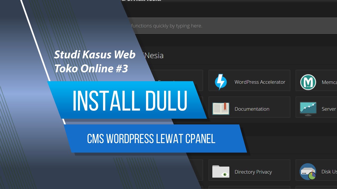 Cara Install Wordpress Di Cpanel Studi Kasus Toko Online #3 - YouTube