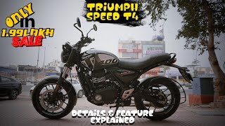 TRIUMPH SPEED T4 (2024) | DETAILS \u0026 FEATURES EXPLAIN |