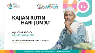 🔴 Kajian Rutin Jum'at | Tafsir Surah Al-Balad| KH. Abd. Hamid Saifuddin Zuhri Al-Musyaffa'