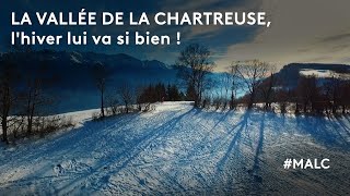 La vallée de la Chartreuse, l'hiver lui va si bien !