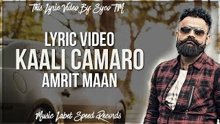 Kaali Camaro | Lyrics | Amrit Maan | Latest Punjabi Song 2016 | Syco TM