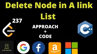 Delete Node in a Linked List Leetcode | Leetcode 237 | O(1) Solution