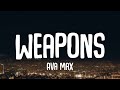 Ava Max - Weapons (Lyrics)