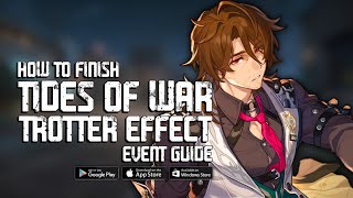 How to Finish Tides of War (Trotter Effect) - HSR