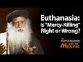 Euthanasia: Is 