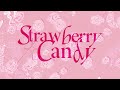 strawberry candy 是 feat. 初音ミク