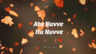 Atu Nuvve Itu Nuvve Lyrical | Female Love Failure Song | #current #DSP #Nehabhasin #atunuvveitunuvve