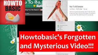 HowtoBasic's Mysterious and Forgotten Video \