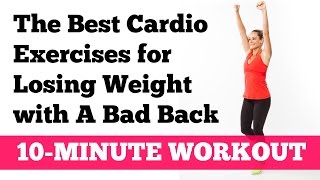 The Best Cardio Exercises for Losing Weight with a Bad Back