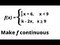 FIND THE VALUE OF K THAT MAKES THE FUNCTION CONTINUOUS