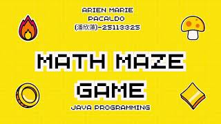 MATH MAZE GAME | JAVA PROGRAMMING FINAL PROJECT