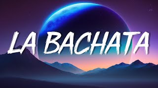La Bachata - Manuel Turizo (Letra/Lyrics)