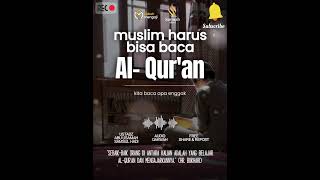 Muslim Harus Bisa Baca Al-Qur'an - Ustadz Samsul Hadi #shorts #khalidbasalamah #religion