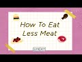 Eating Less Meat Helps The Environment. Here's How To Start | Life Kit | NPR