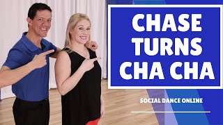 Cha Cha Intermediate Pattern ➩ The Chase Turn